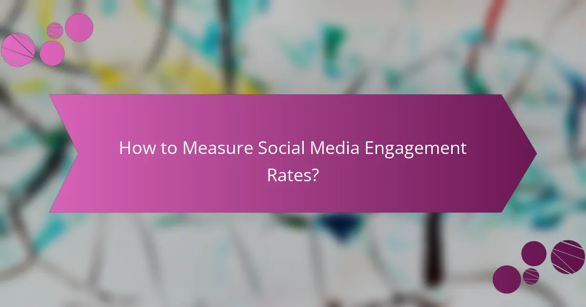 How to Measure Social Media Engagement Rates?