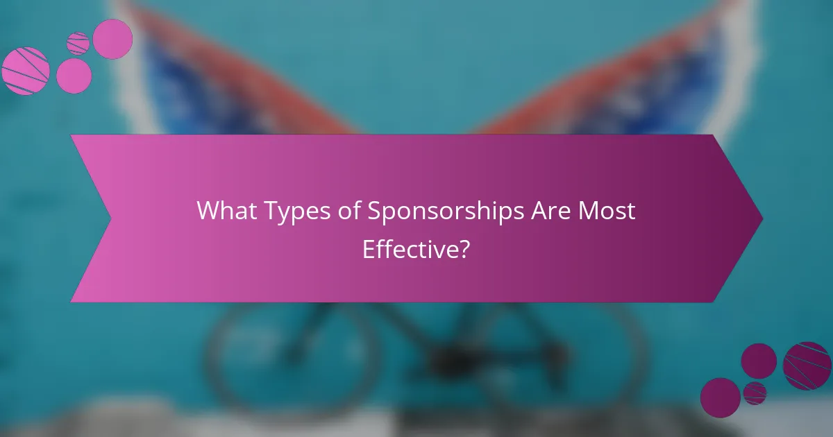 What Types of Sponsorships Are Most Effective?